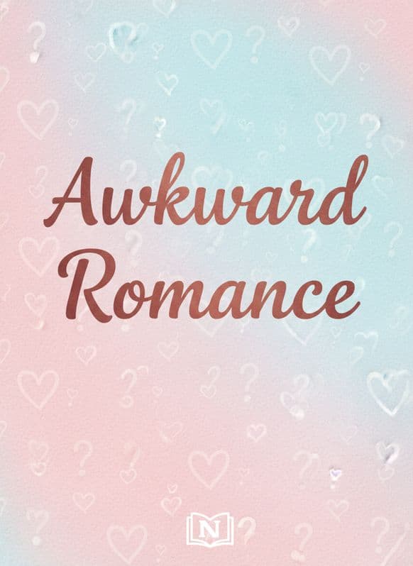 Awkward Romance Novel