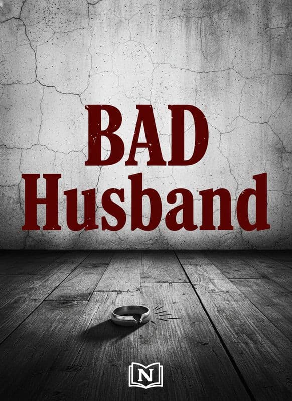 BAD Husband Novel