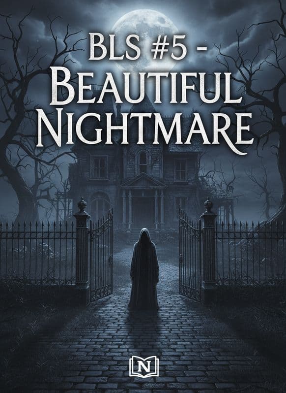 BLS #5 - BEAUTIFUL NIGHTMARE Novel