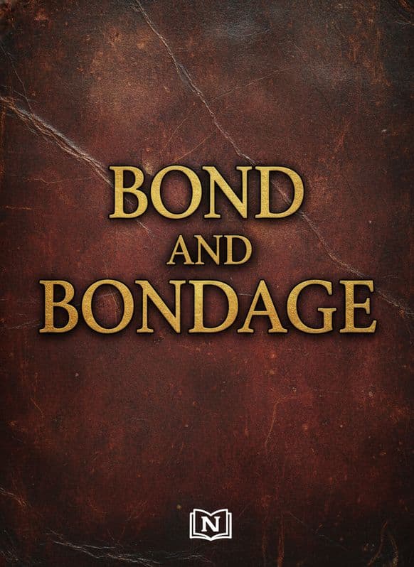 BOND AND BONDAGE Novel