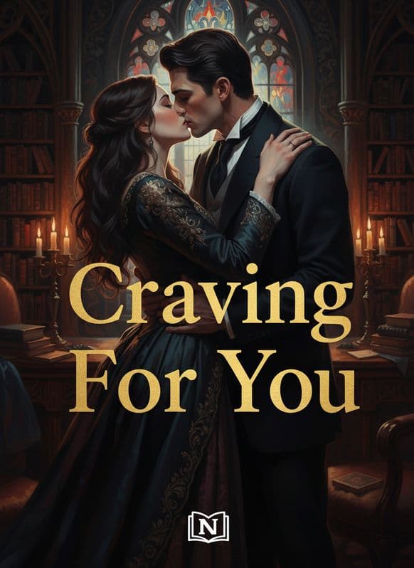 Craving For You  Novel