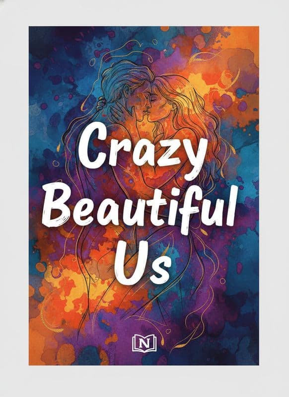 Crazy Beautiful Us Novel