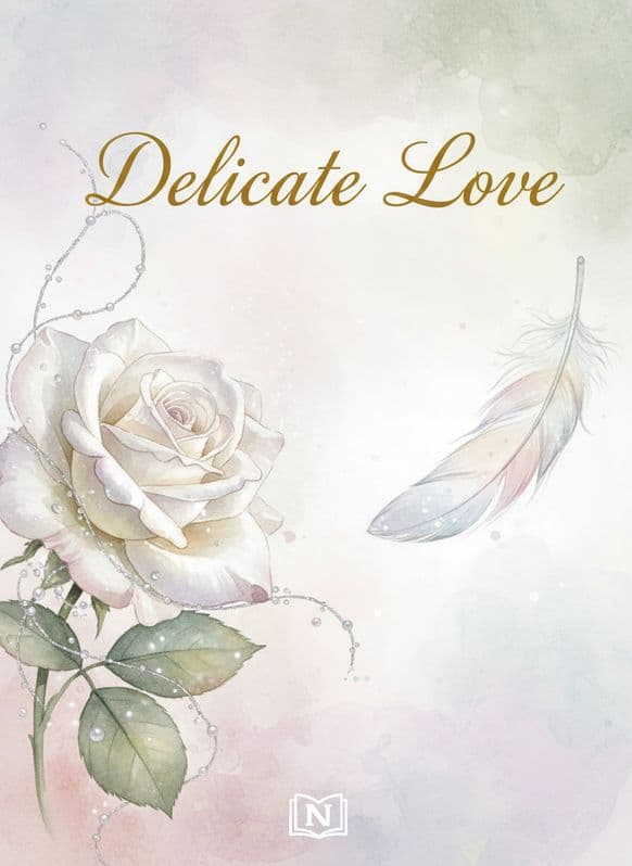 Delicate Love Novel