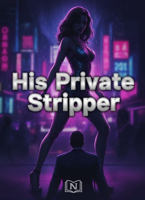 His Private Stripper Novel