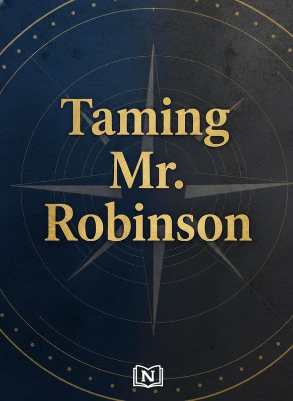 Taming Mr. Robinson Novel
